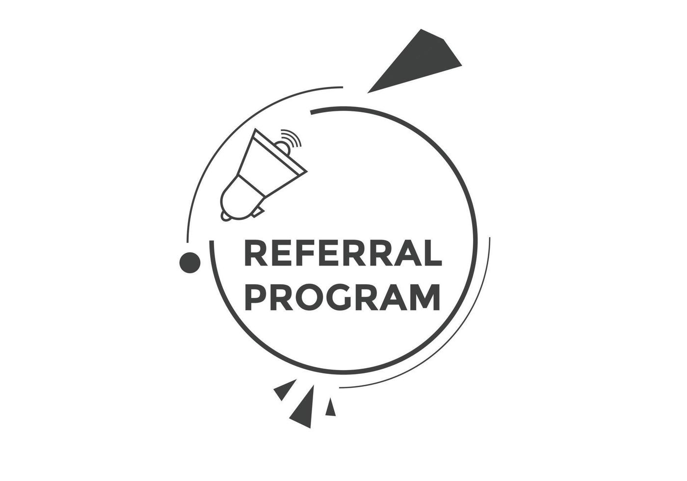 Referral program Colorful label sign template. Referral program symbol web banner. vector