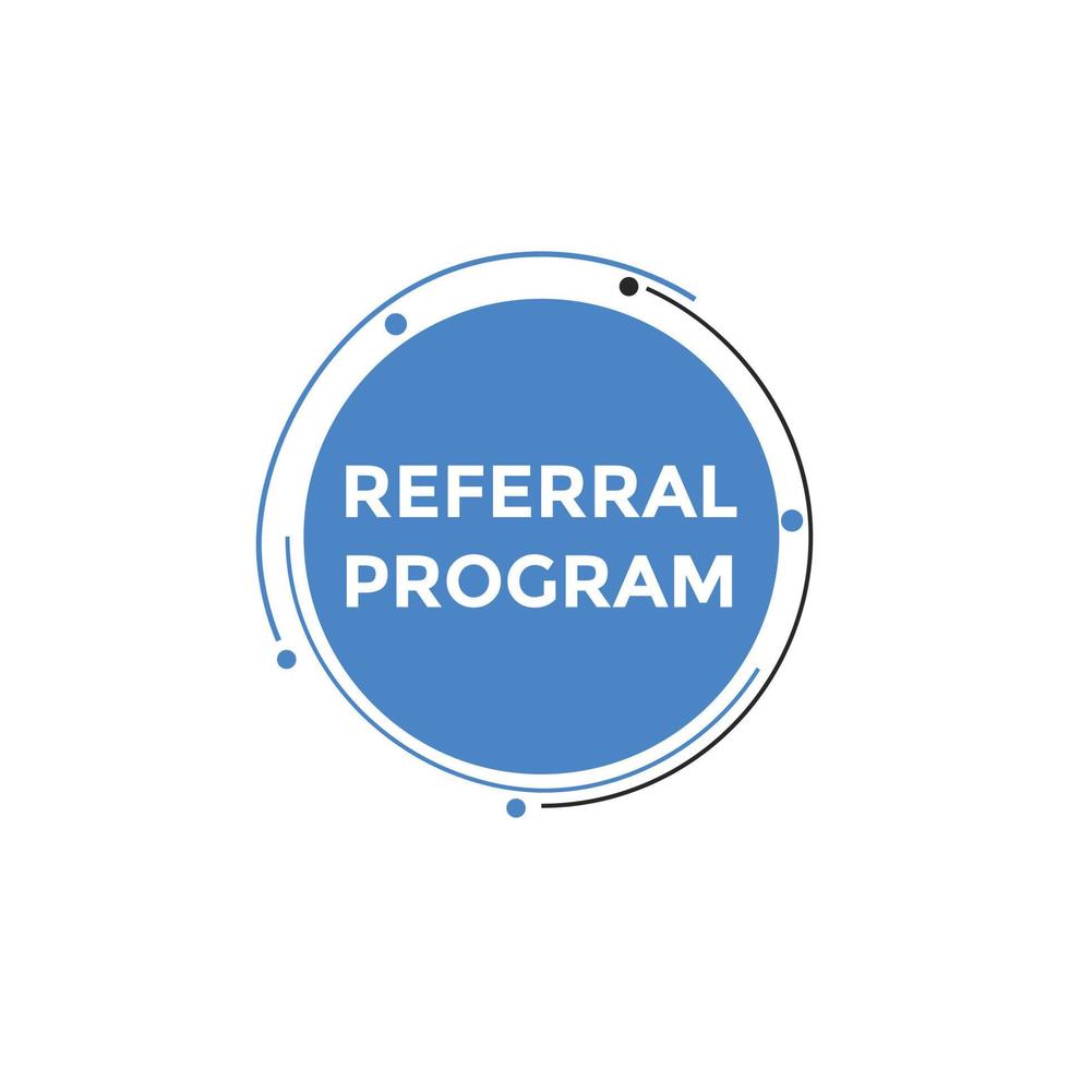 Referral program Colorful label sign template. Referral program symbol web banner. vector
