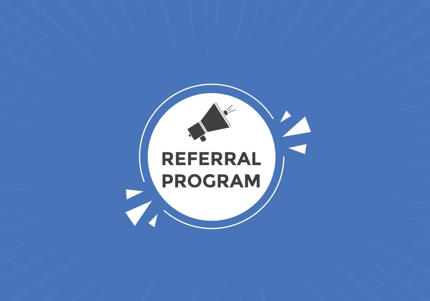 Referral program Colorful label sign template. Referral program symbol web banner. vector