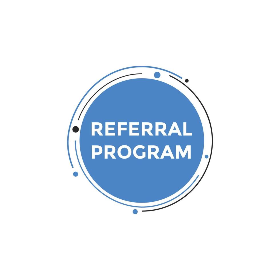Referral program Colorful label sign template. Referral program symbol web banner. vector