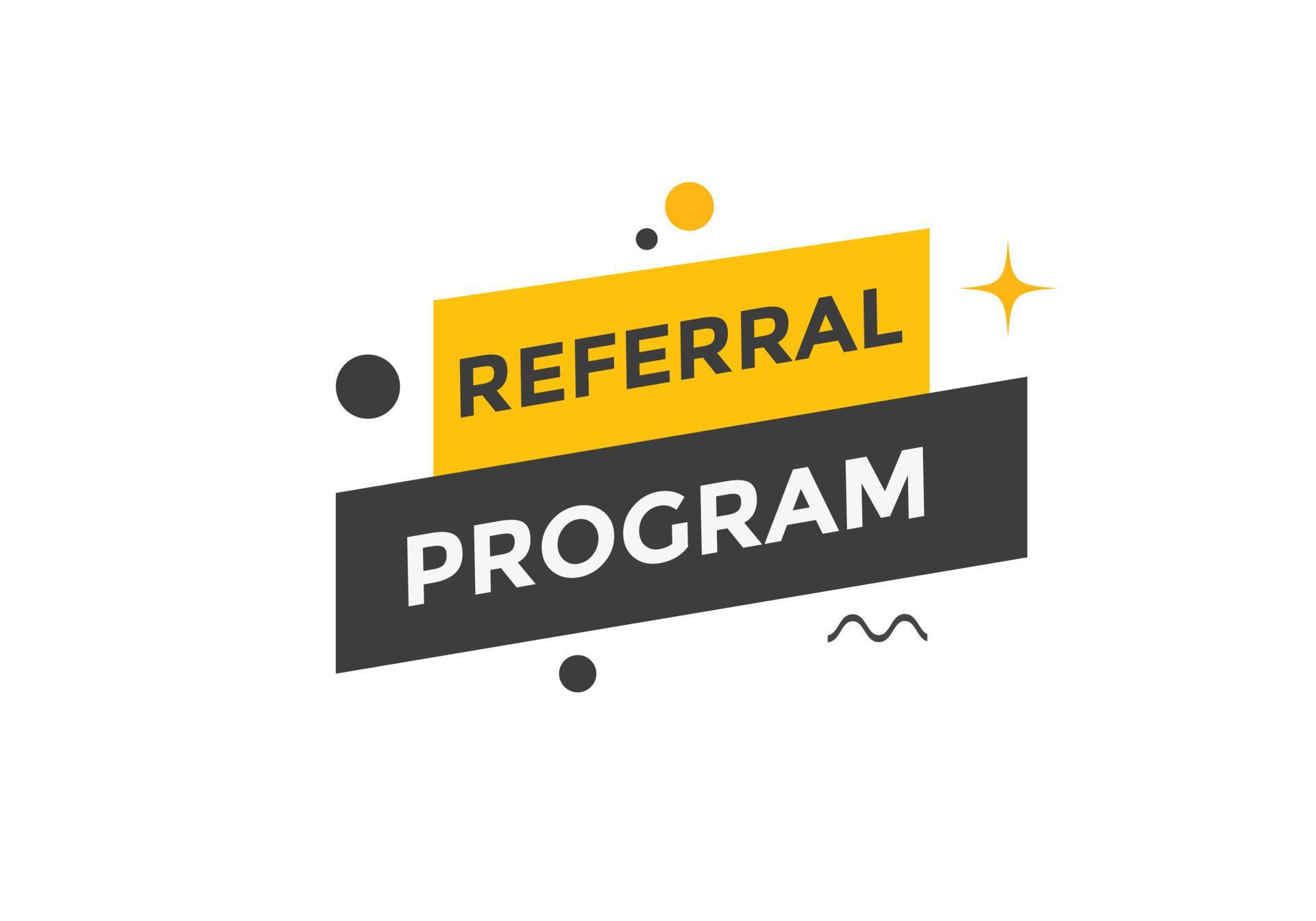 Referral program Colorful label sign template. Referral program symbol ...