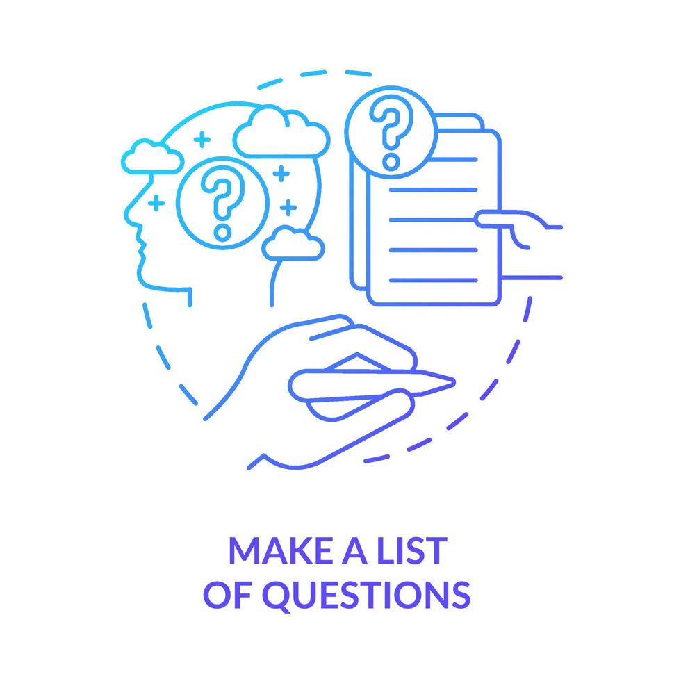 Make list of questions blue gradient concept icon. Ask doctor. Before appointment with therapist abstract idea thin line illustration. Isolated outline drawing. vector