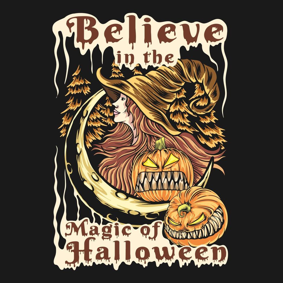 Believe in the Magic of Halloween, Halloween Tshirt Design, Spooky Halloween Illustration Background vector