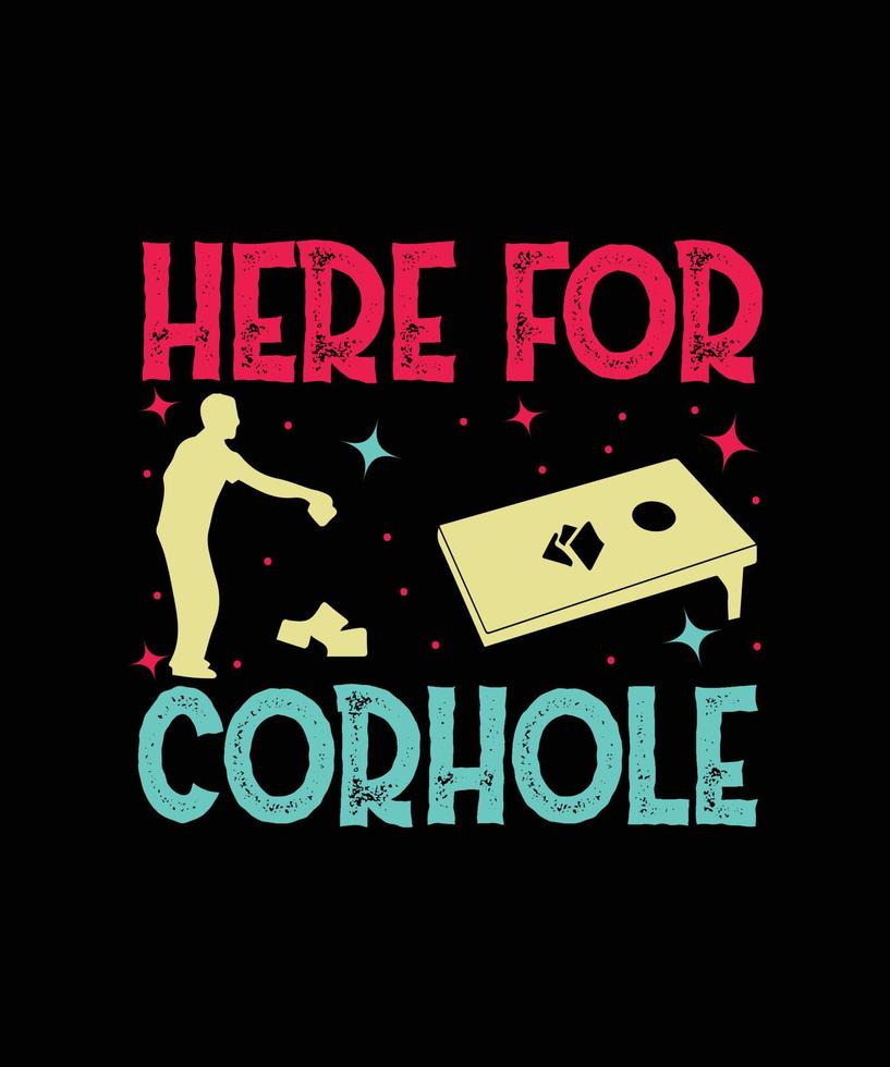 aquí para cornhole. diseño de camiseta vintage cornhole. vector