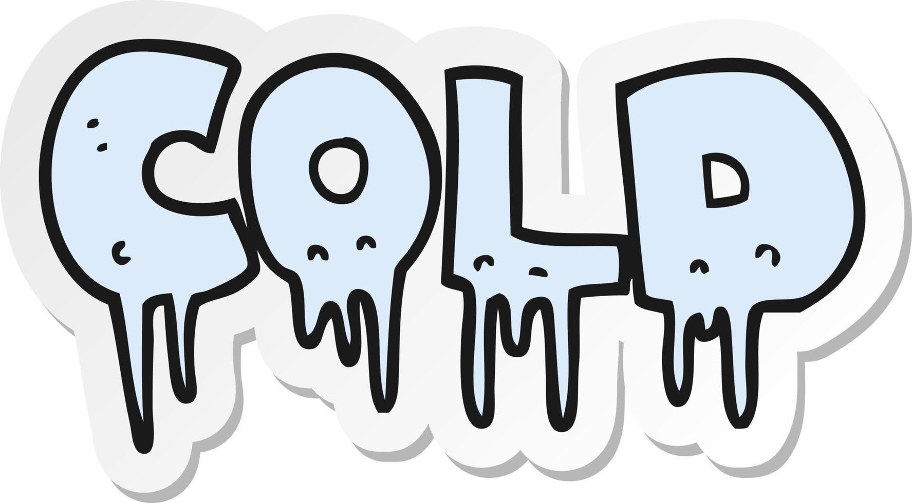 sticker of a cartoon word cold vector