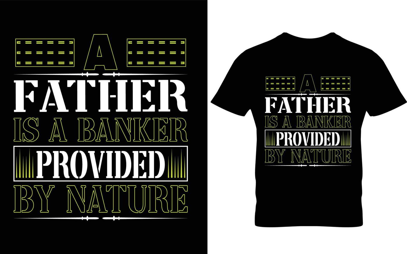 Father t-shirt Design vector