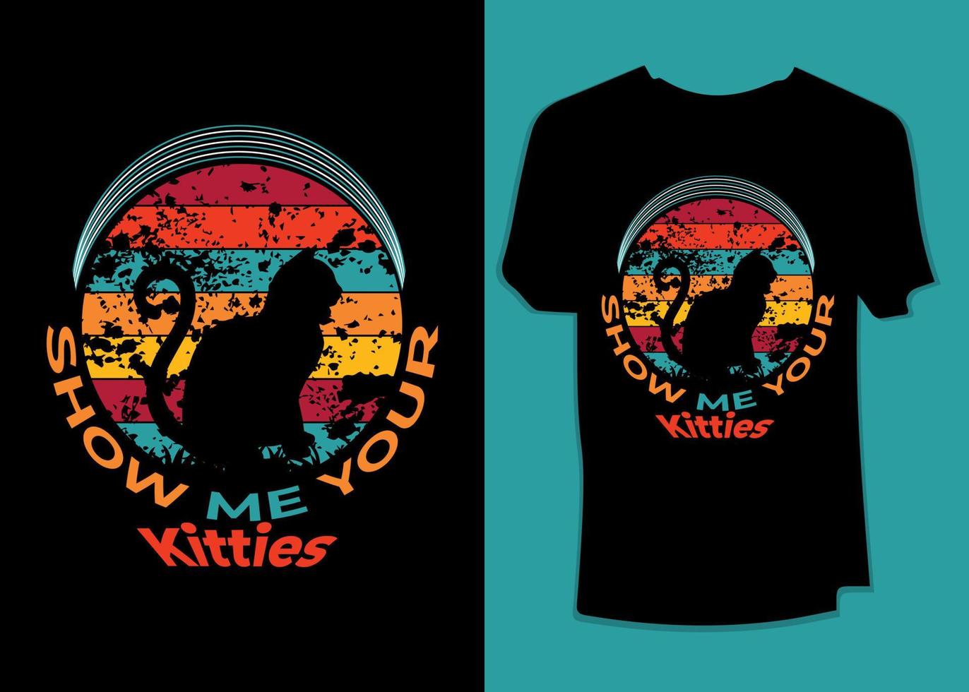 muéstrame tus gatitos diseño de camiseta vintage retro vector