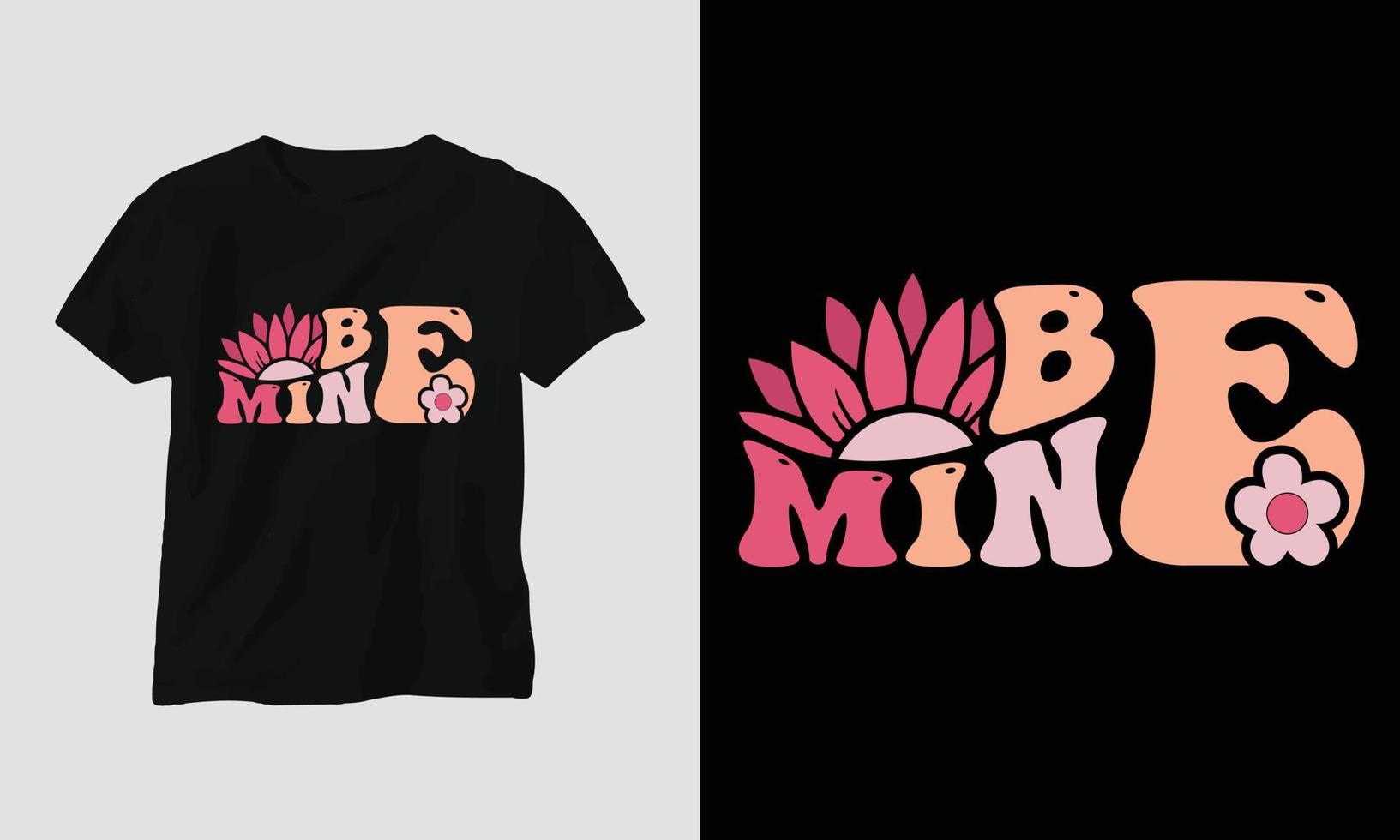 be mine - Mom Wavy Retro Groovy T-shirt vector