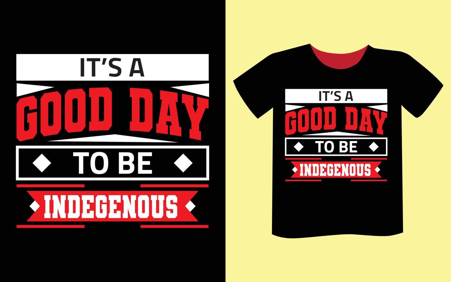 Indigenous day t-shirt design vector