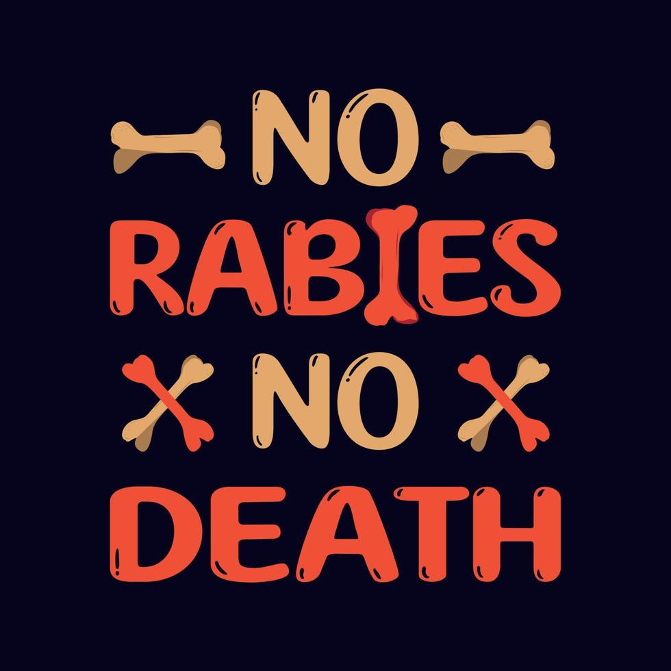 No rabies No death Design vector