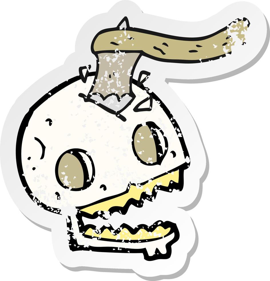 retro distressed sticker of a cartoon axe in skull vector