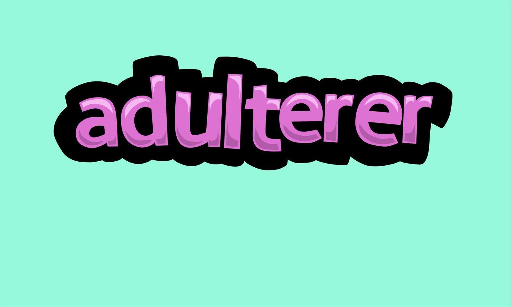 ADULTERER writing vector design on a blue background