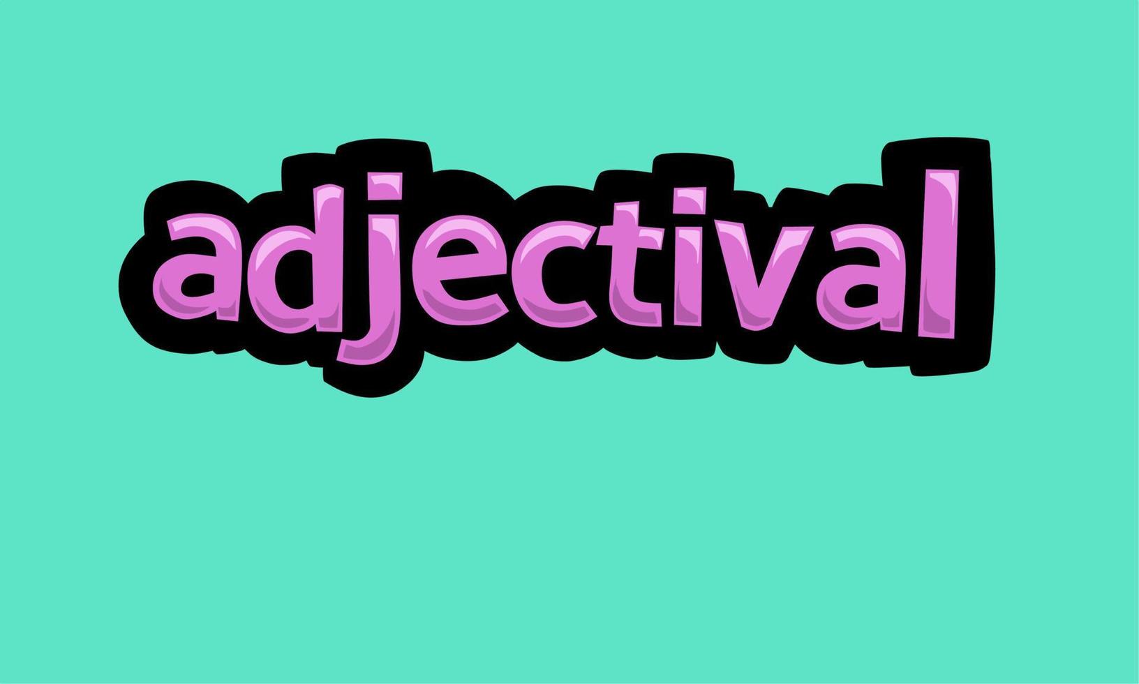 ADJECTIVAL writing vector design on a blue background