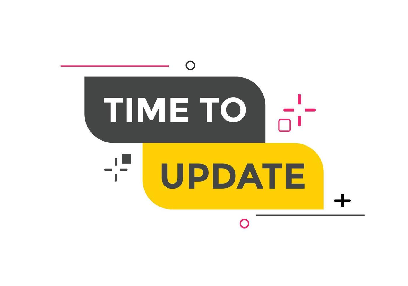 Time to update Colorful label sign template. Time to update symbol web banner. vector