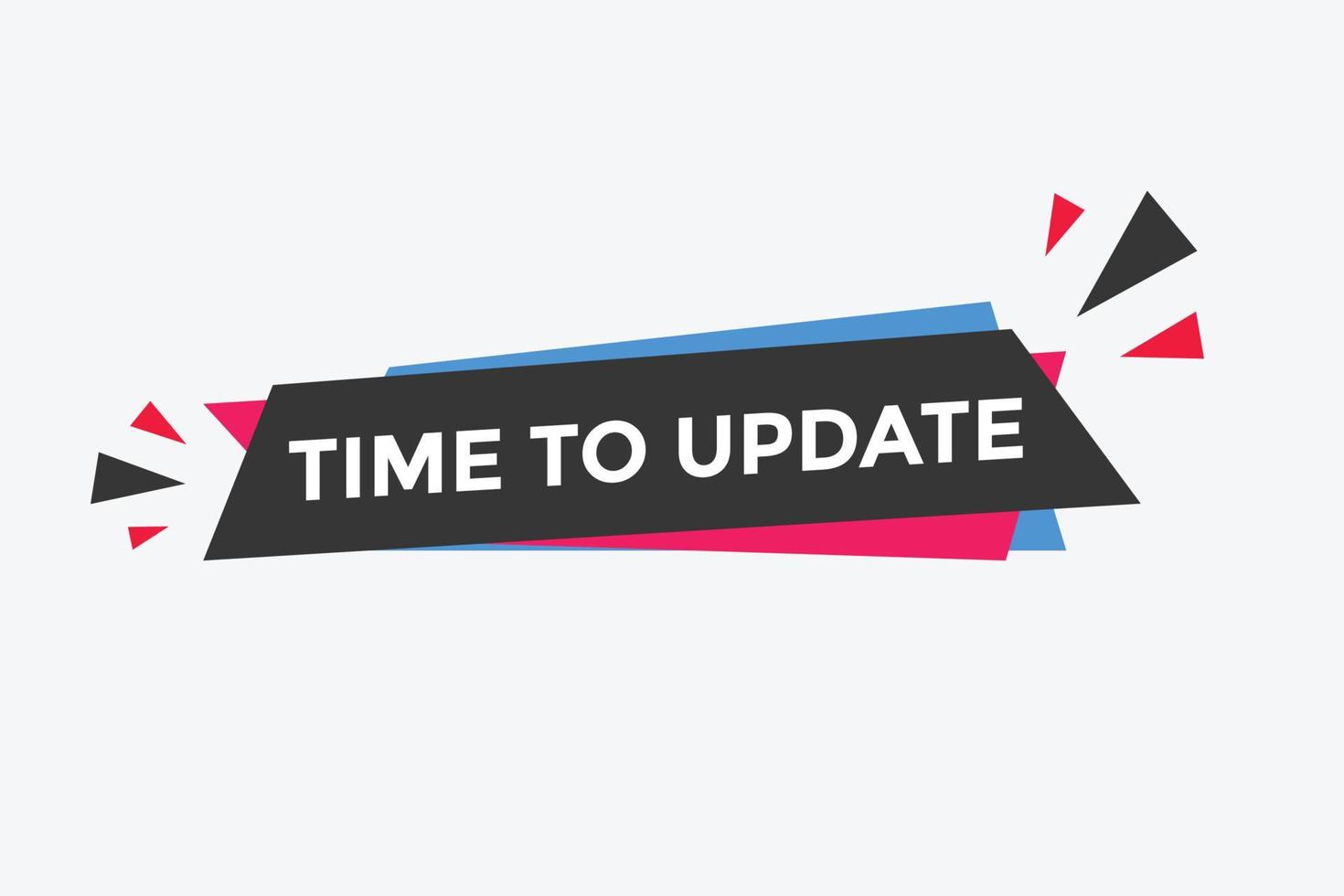 Time to update Colorful label sign template. Time to update symbol web banner. vector