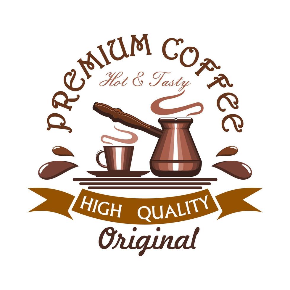 Premium hot and tasty coffee emblem vector