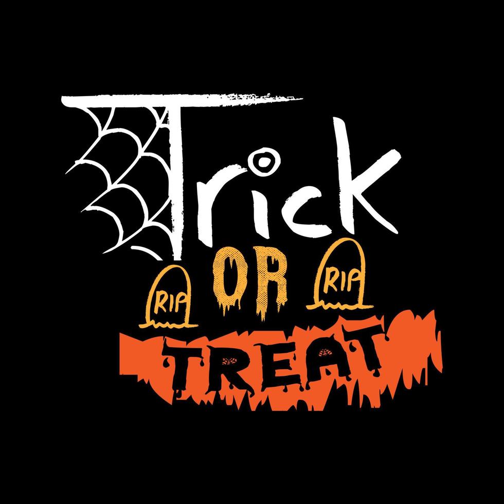 Trick or treat typography lettering for t shirt vector