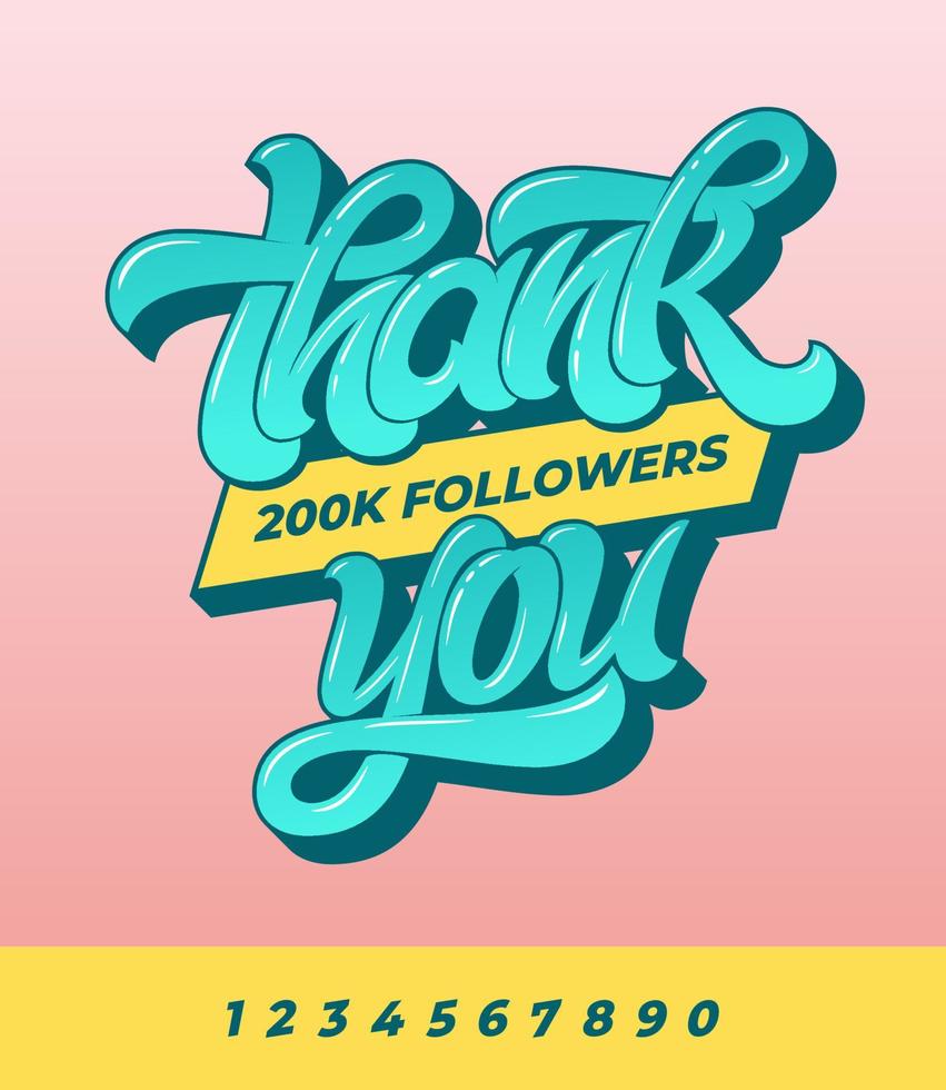 Thank you 200K followers. Vector banner for social media with brush calligraphy on pink isolated background. Vector illustration in punchy pastels style. Vector template for banner, poster, message.