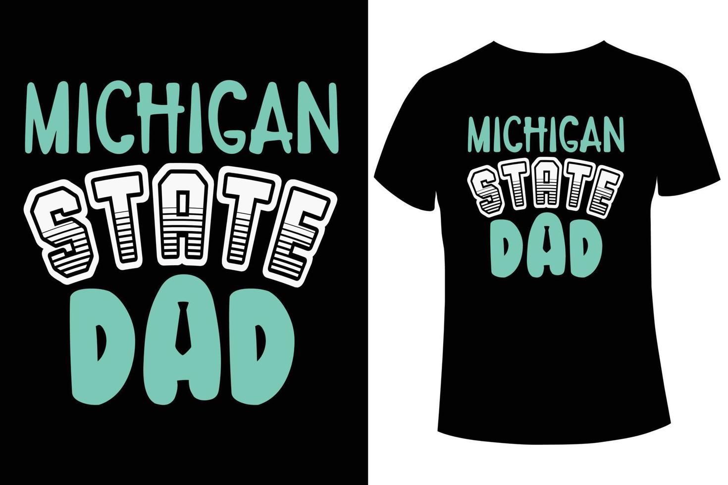Michigan state dad t-shirt design template vector