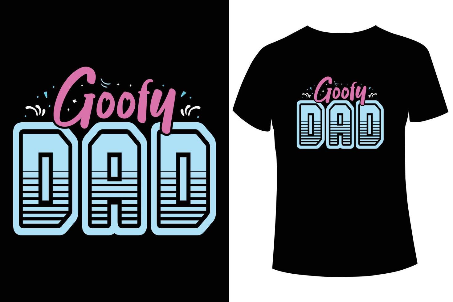 Goofy dad t-shirt design template vector