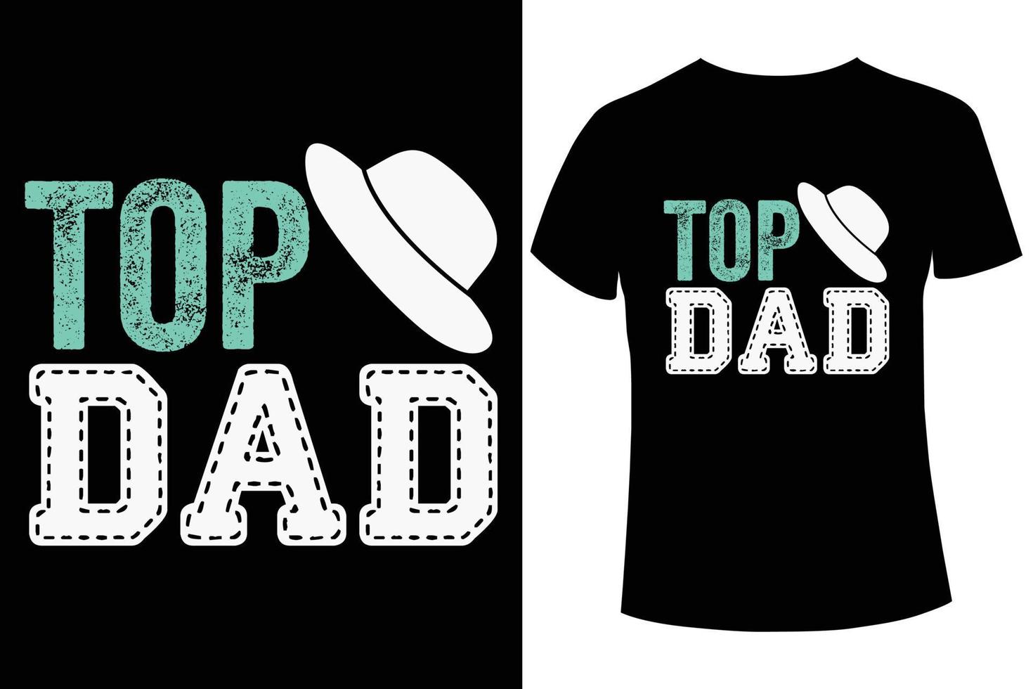 Top dad t-shirt design template vector