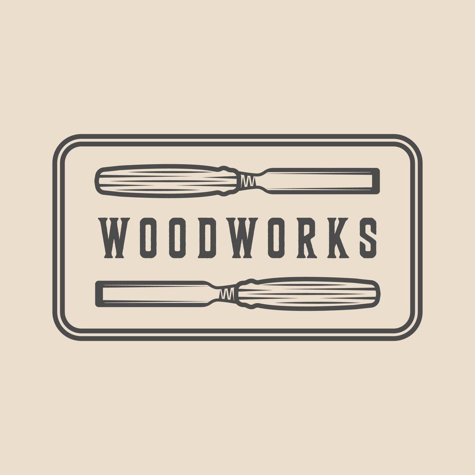 Vintage carpentry, woodwork and mechanic label, badge, emblem and logo. Vector illustration. Monochrome Graphic Art.