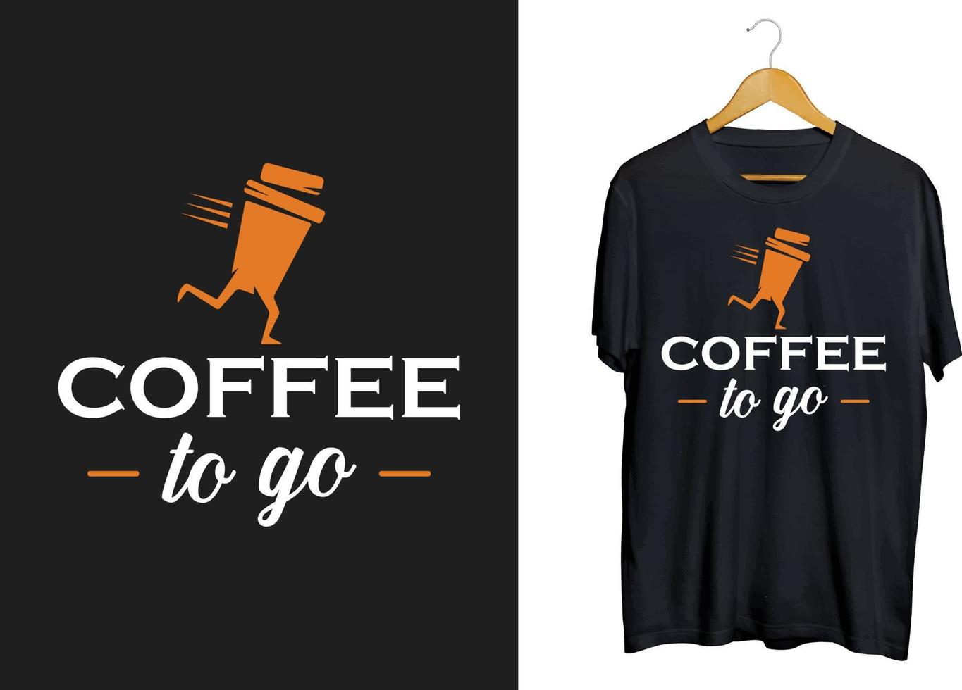 diseño de camiseta de café para llevar, diseño de camiseta divertida de taza de café, diseño divertido de café vector