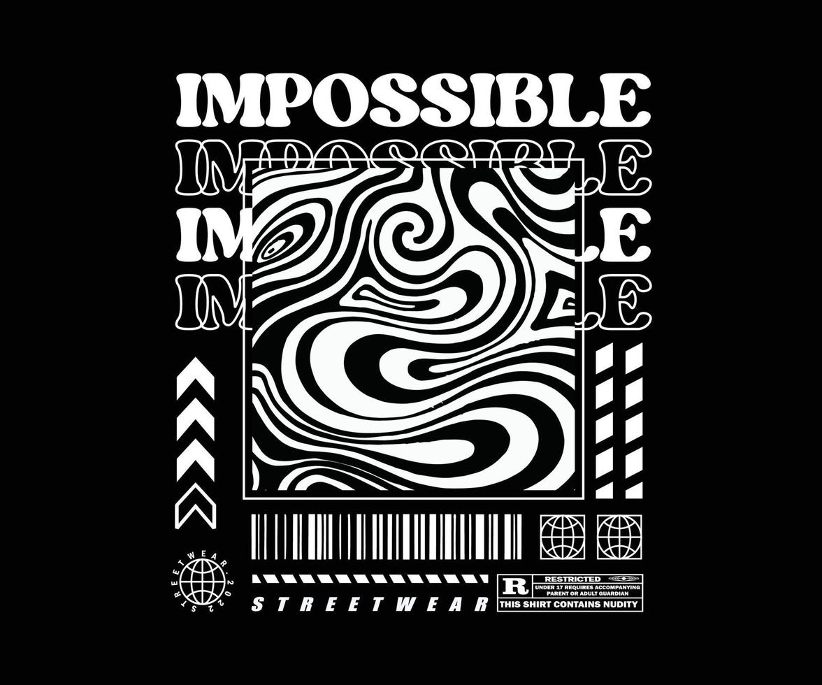 impossible, abstract t shirt design, vector graphic, typographic poster or tshirts street wear and Urban style