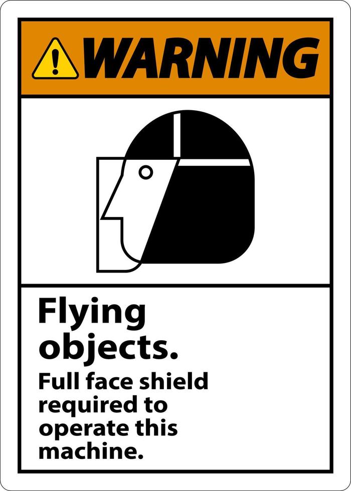Warning Flying Object Face Shield Required Sign On White Background vector