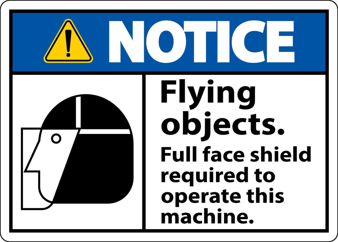 Notice Flying Object Face Shield Required Sign On White Background vector