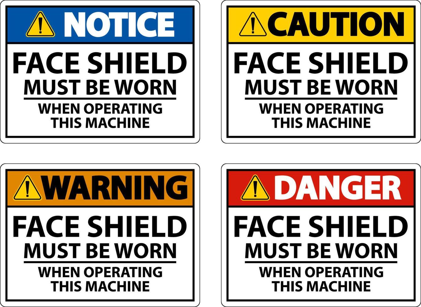 Face Shield Must Be Worn Sign On White Background vector