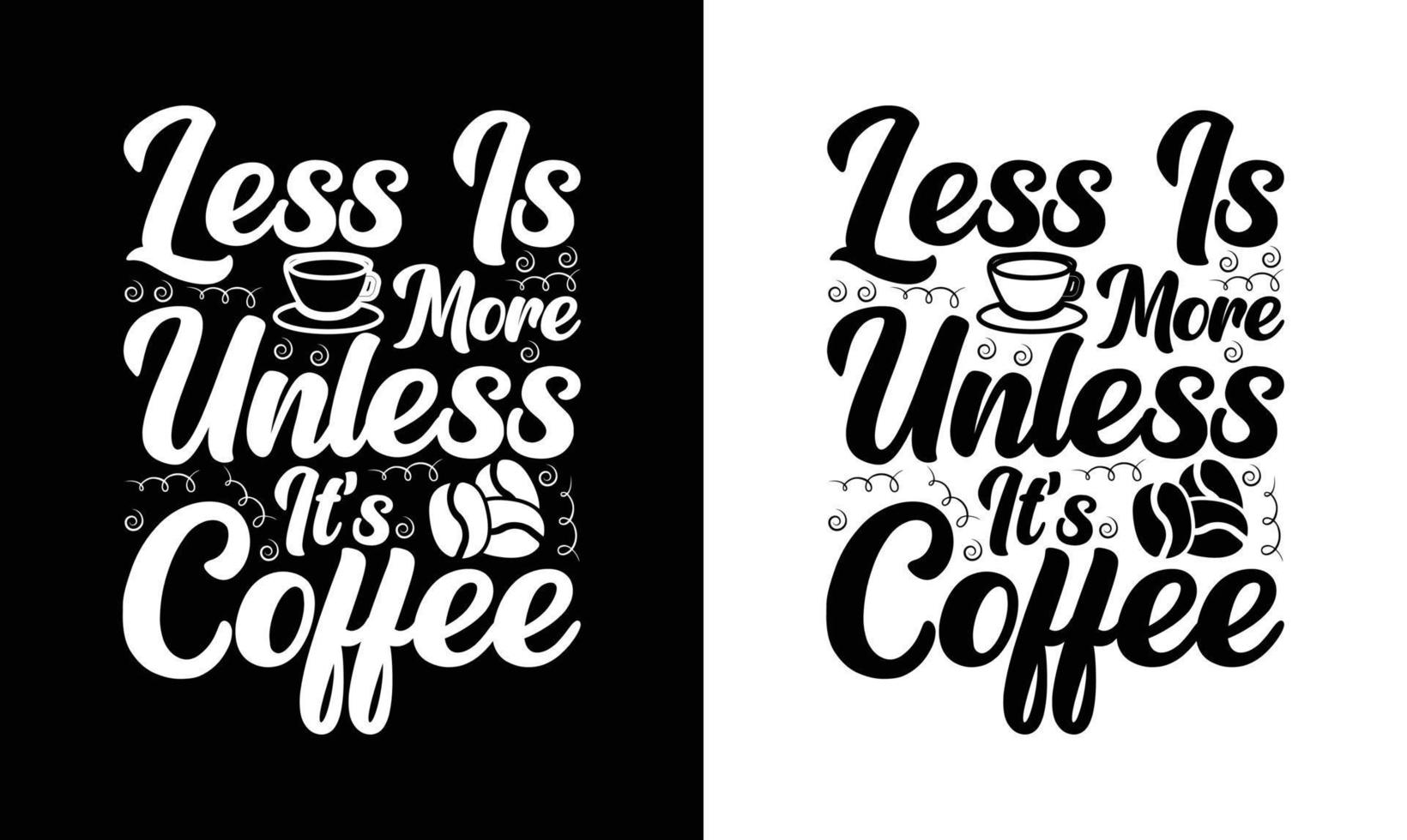 Coffee Quote T shirt design, typography vector