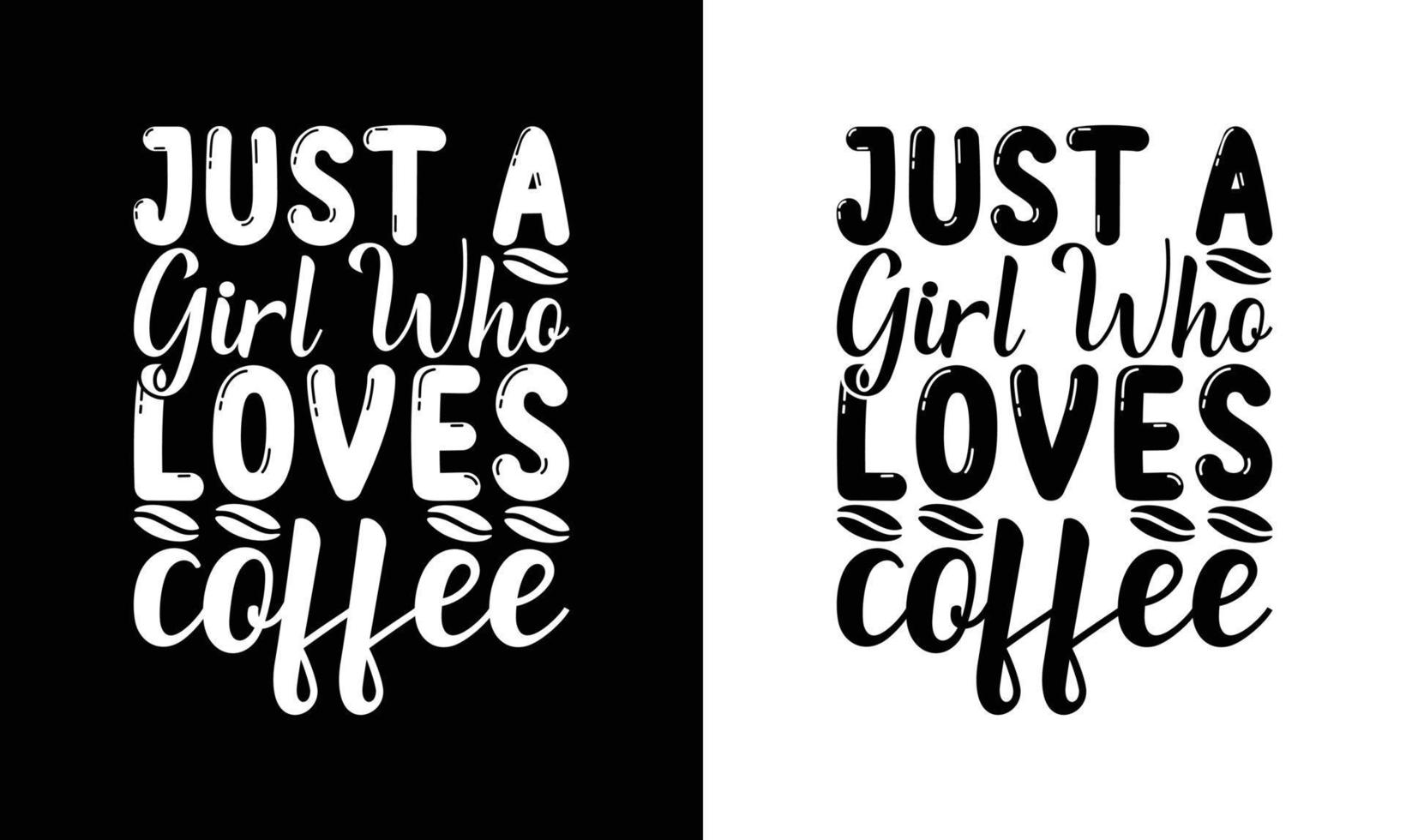 Coffee Quote T shirt design, typography vector