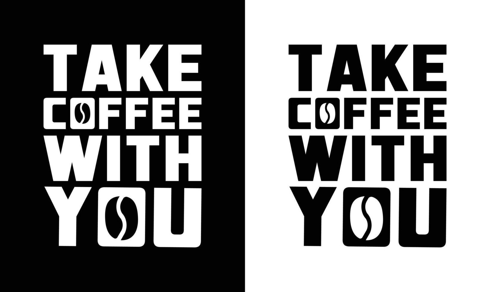 diseño de camiseta con cita de café, tipografía vector