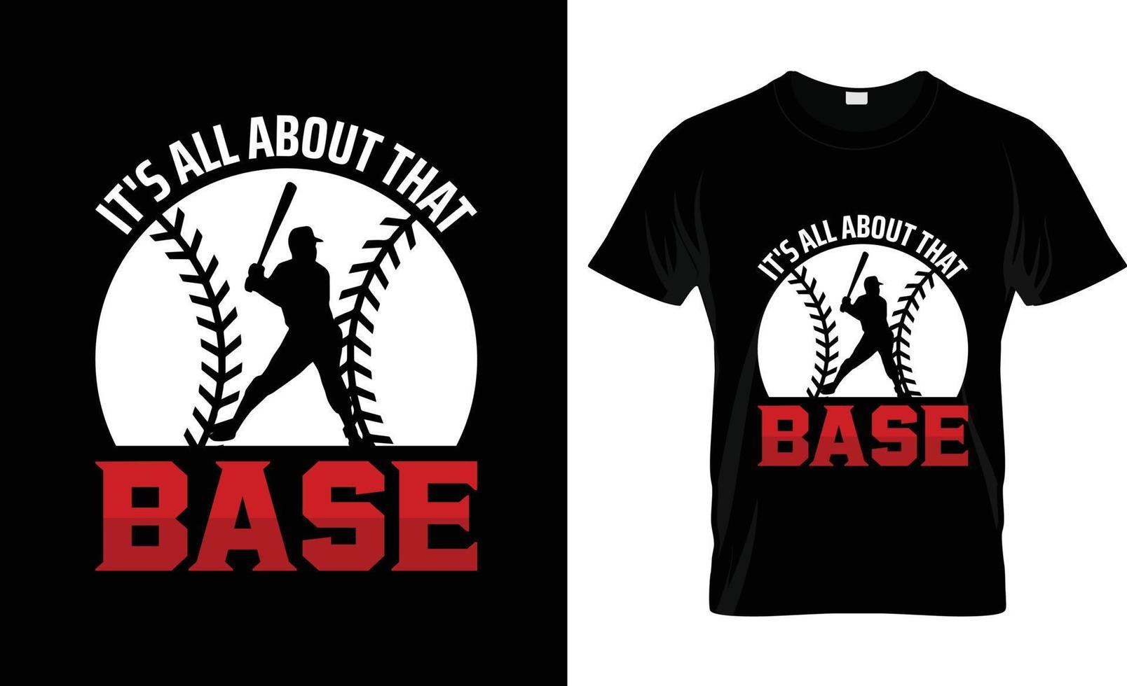 Baseball t-shirt design, Baseball t-shirt slogan and apparel design, Baseball typography, Baseball vector, Baseball illustration vector