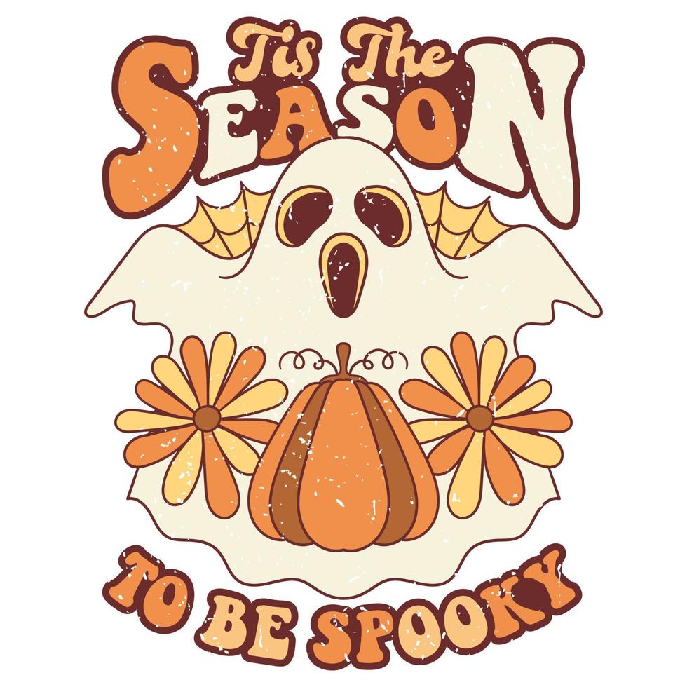 Tis the Season to be Spooky. Cute Retro Halloween Design, Retro Halloween Poster. vector