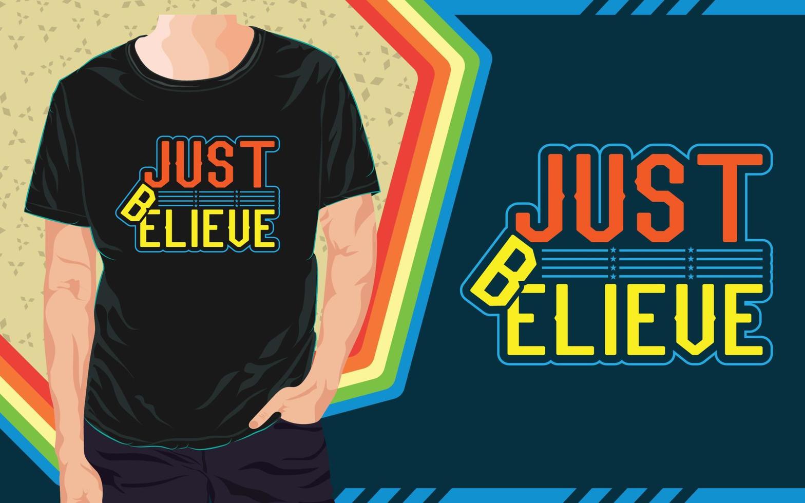 Inspirational T Shirt Design vector