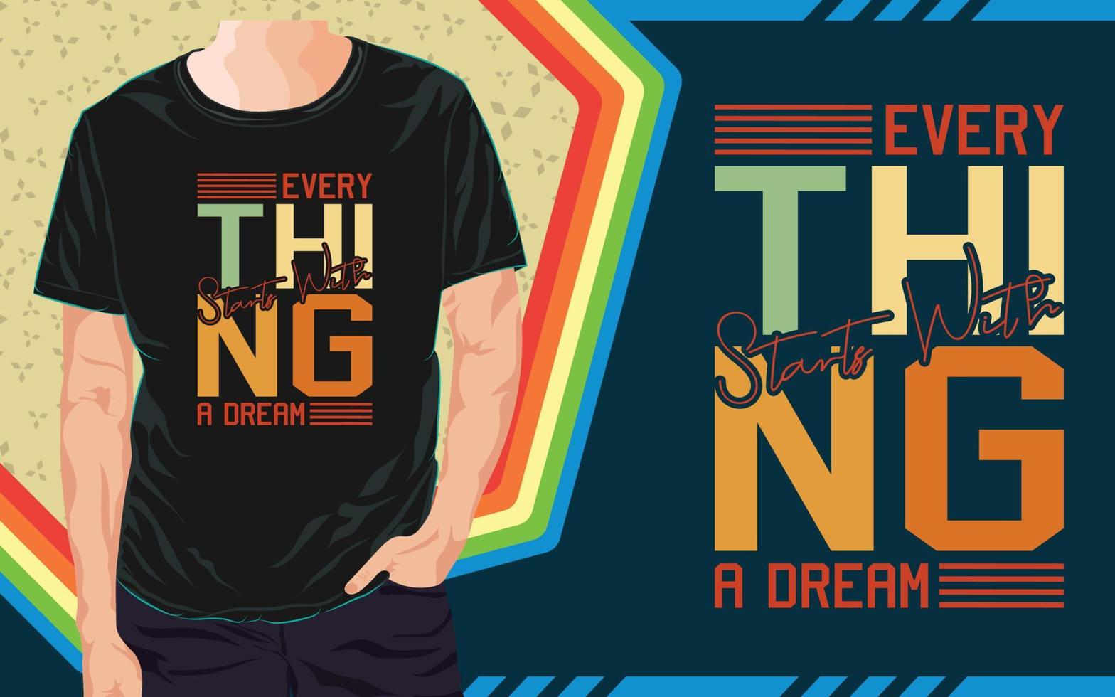 Inspirational T Shirt Design vector