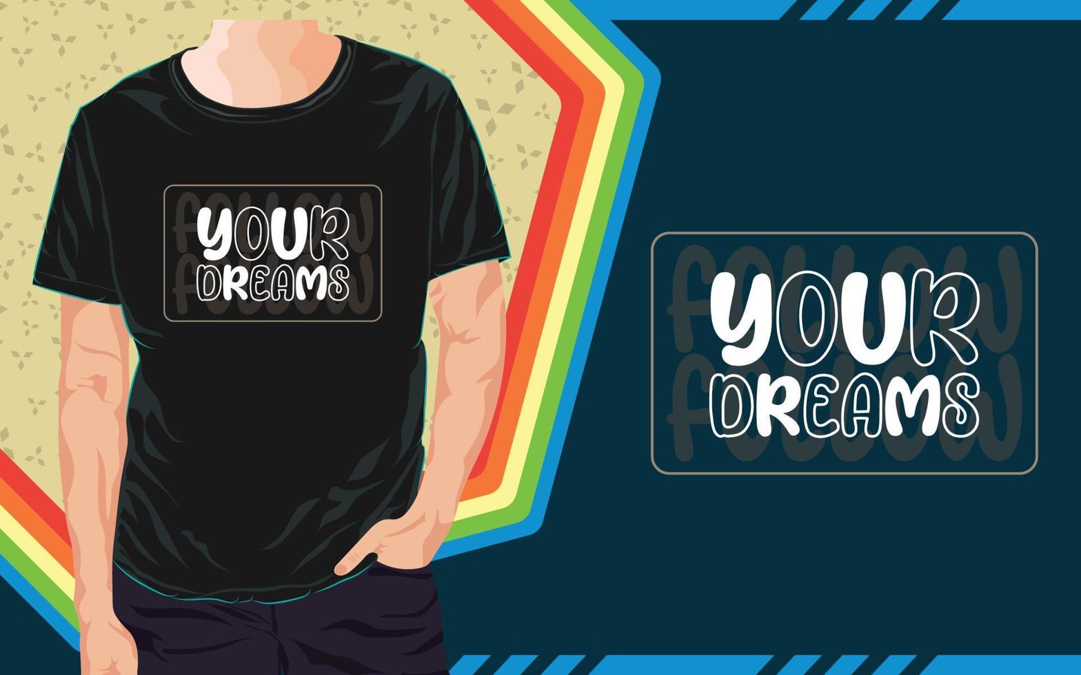 Inspirational T Shirt Design vector