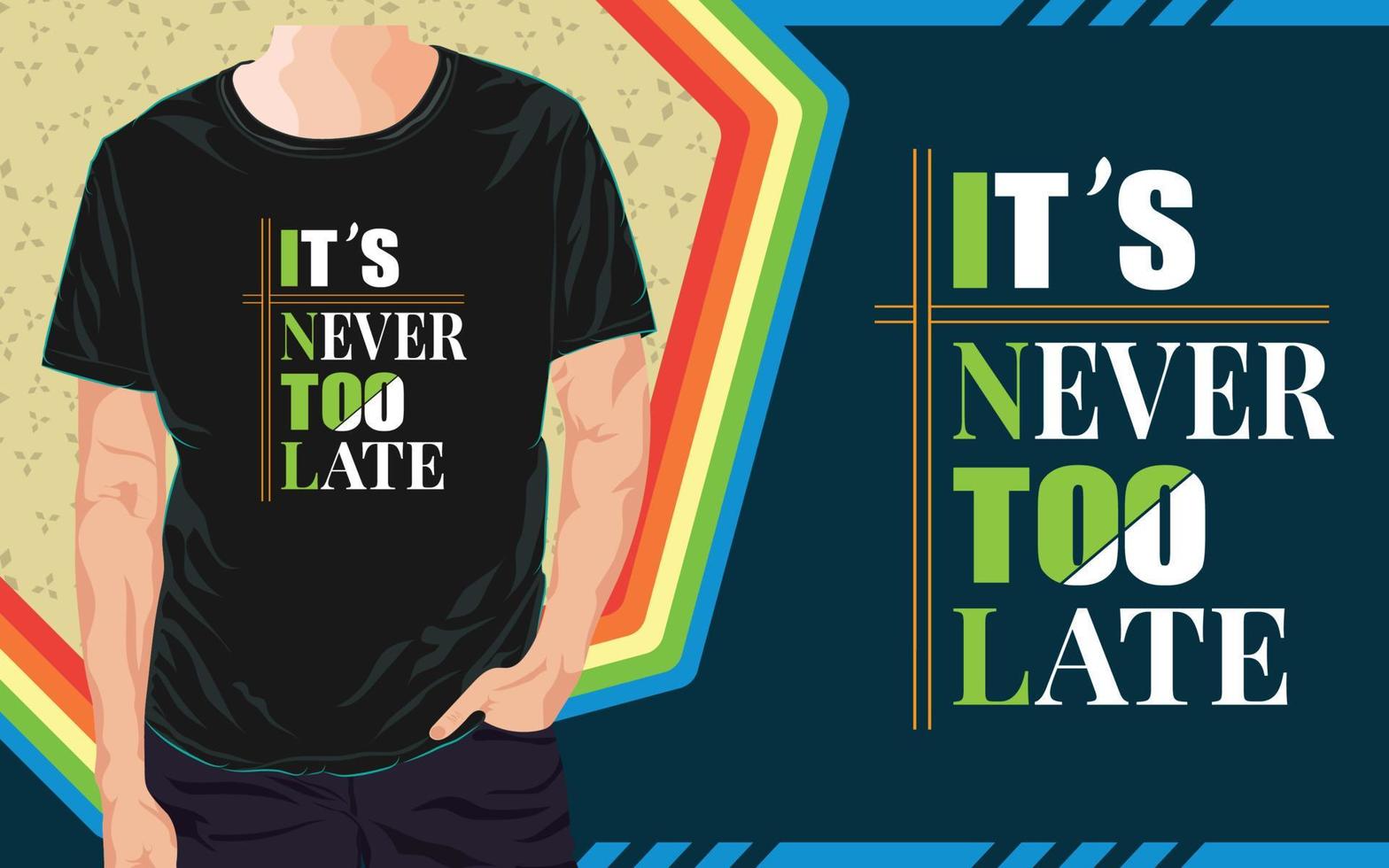 Inspirational T Shirt Design vector