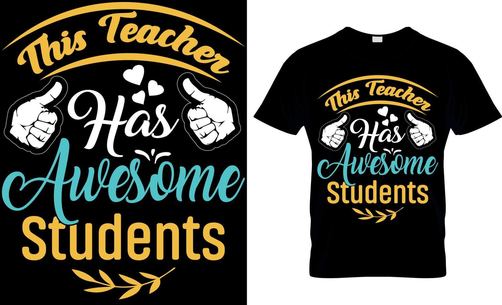This teacher has awesome students T-shirt high quality is a unique design. vector