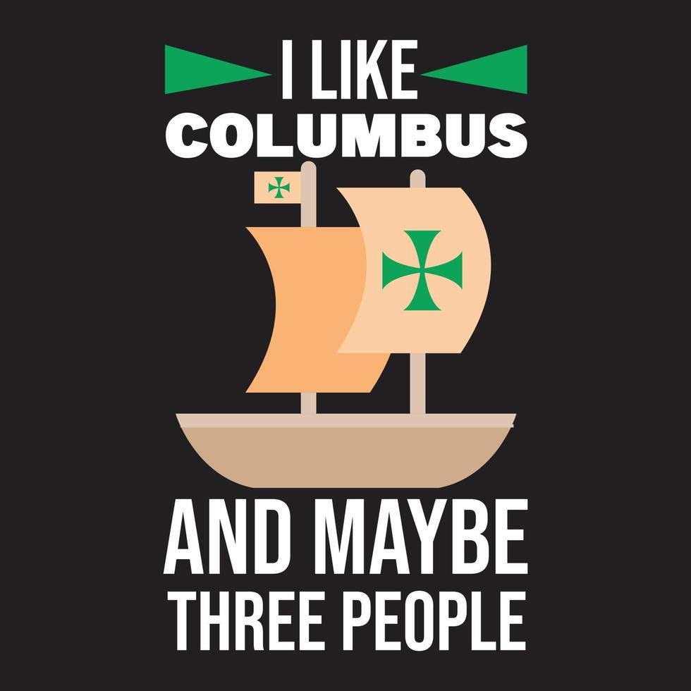 Columbus Day t-shirt design vector