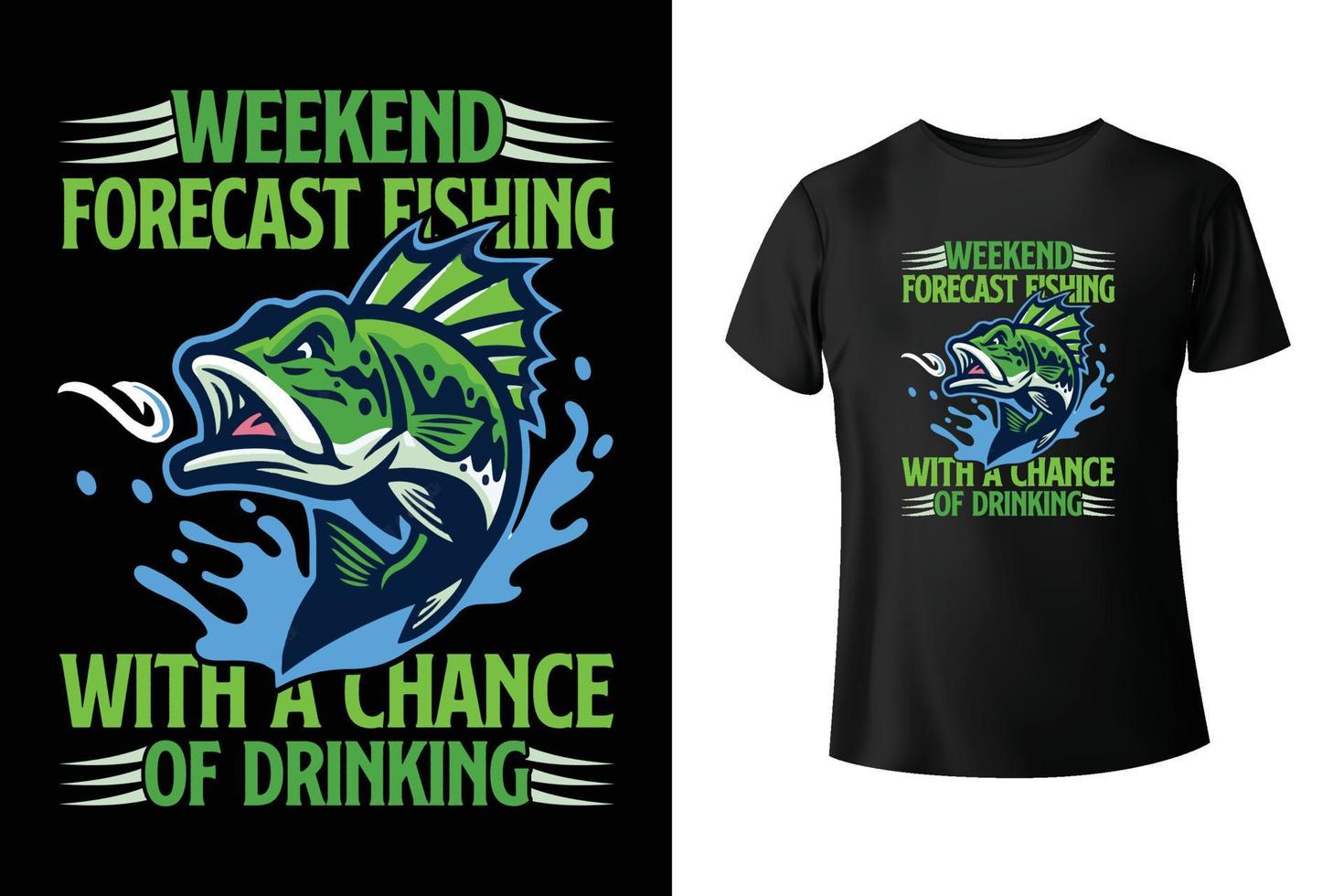 previsión de fin de semana de pesca con posibilidad de beber - plantilla de diseño de camisetas de pesca vector