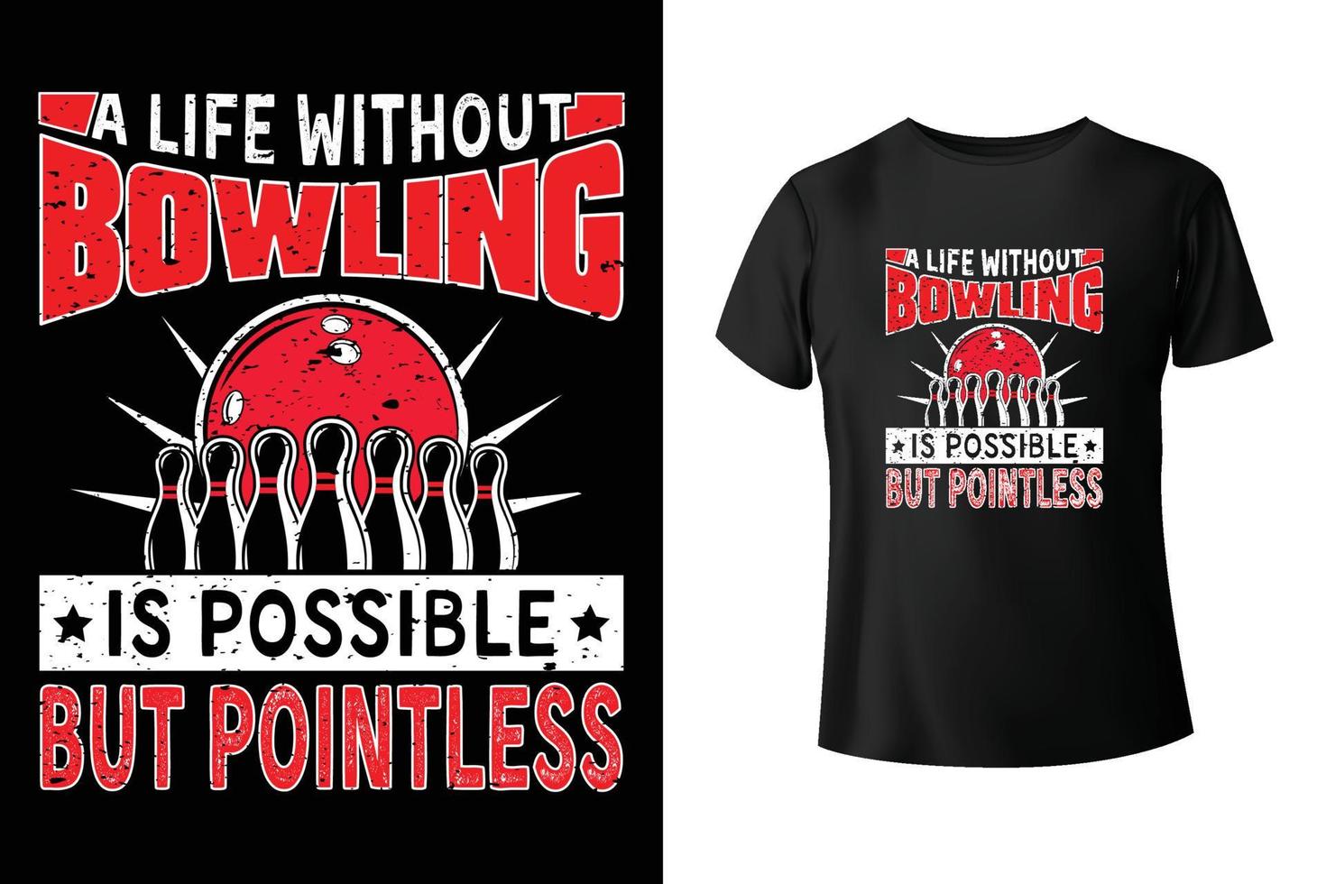 A life without bowing is possible but pointless - Bowling t-shirt design template vector