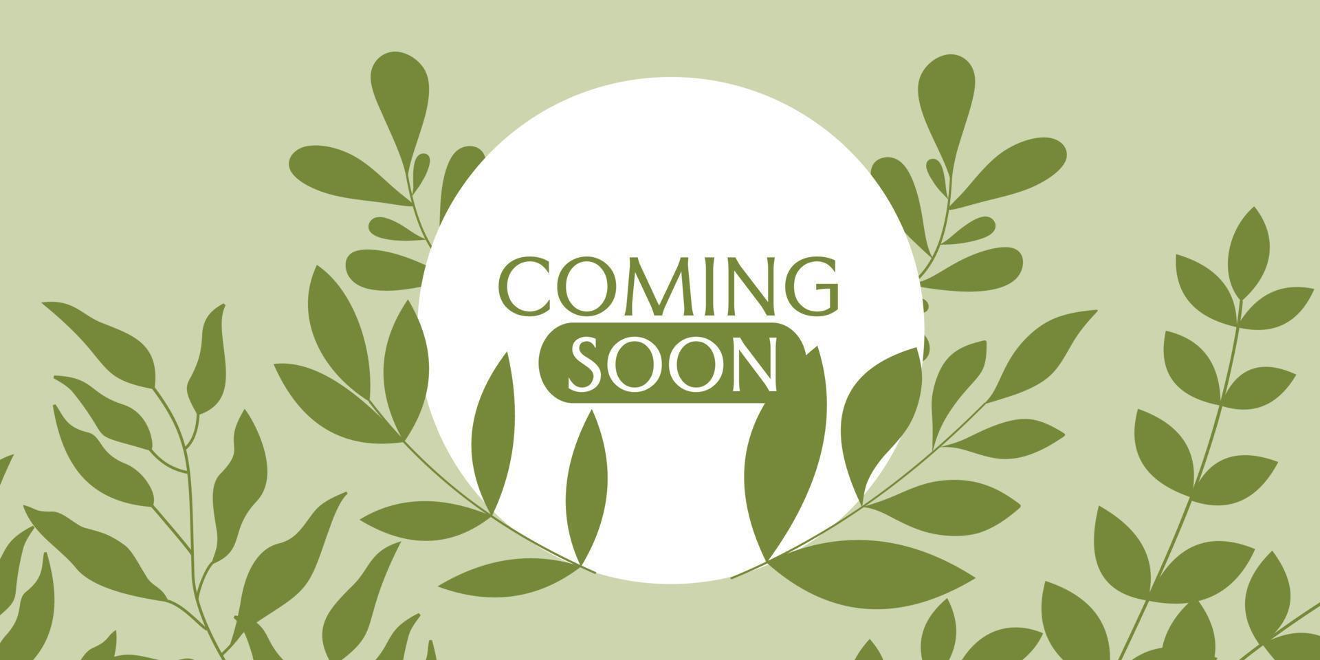 coming soon banner design in botanical style.Promotion or announcement banner. vector