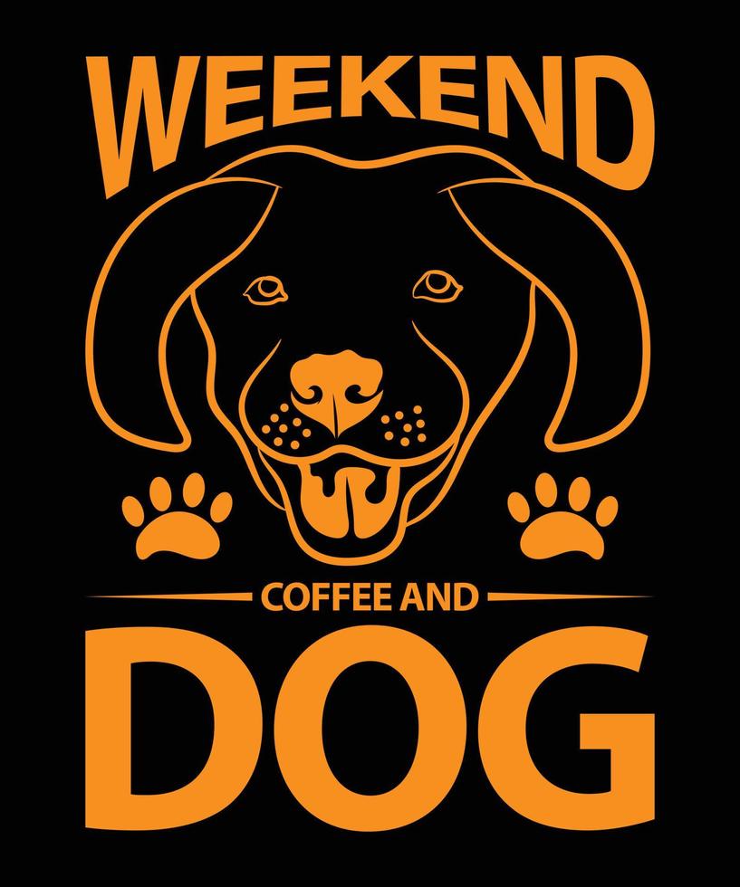plantilla de diseño de camiseta de vector de café y perro de fin de semana