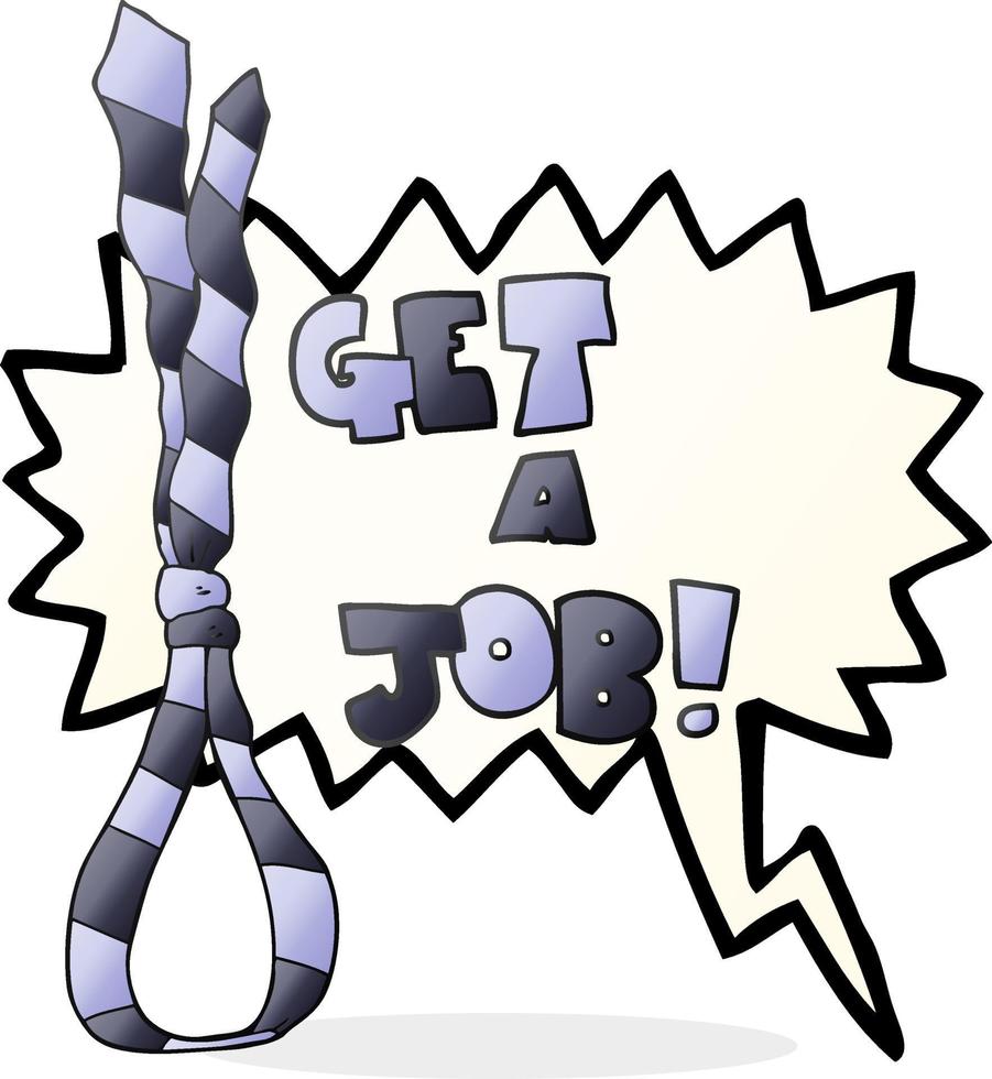 freehand drawn speech bubble cartoon get a job tie noose symbol vector