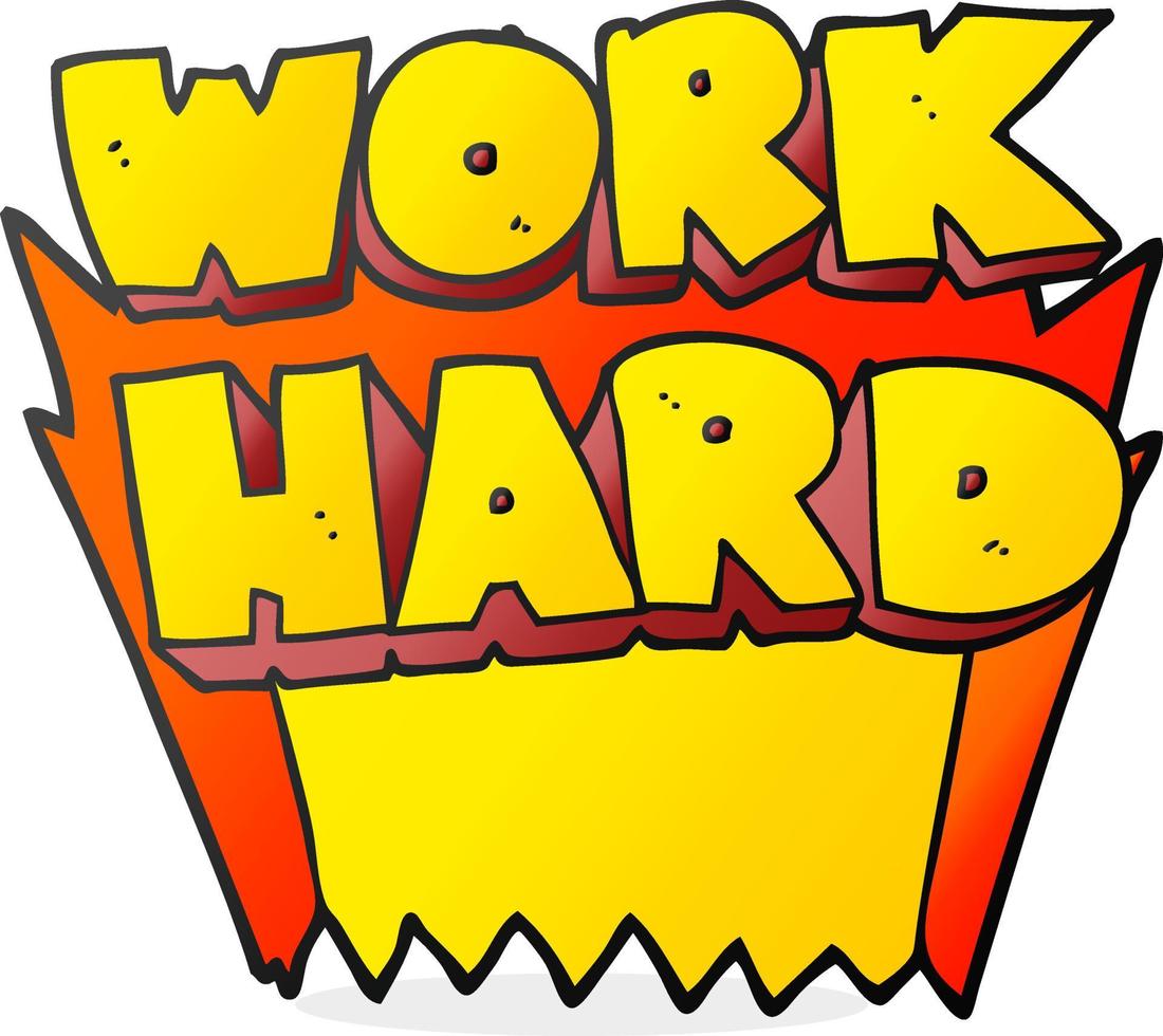 freehand drawn cartoon work hard symbol vector