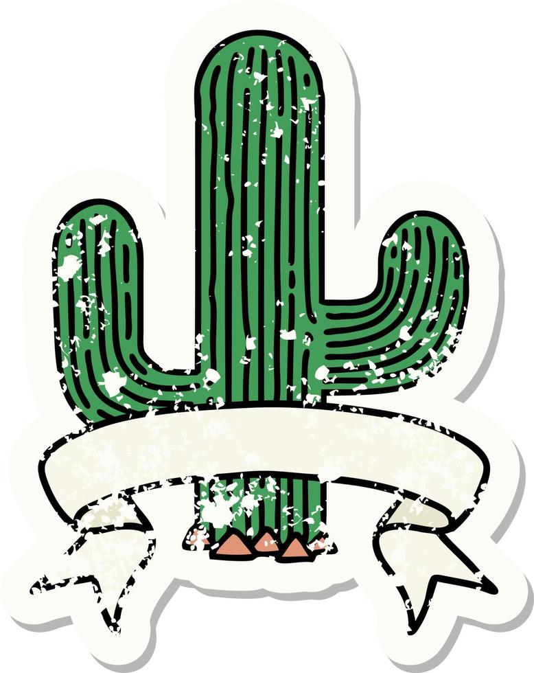 worn old sticker with banner of a cactus vector