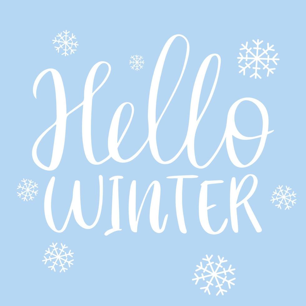 Hello winter text design with nowflakes vector illustrations. Winter beginning greeting card.